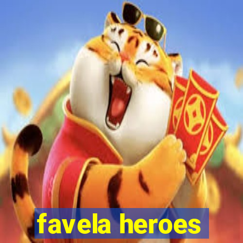 favela heroes